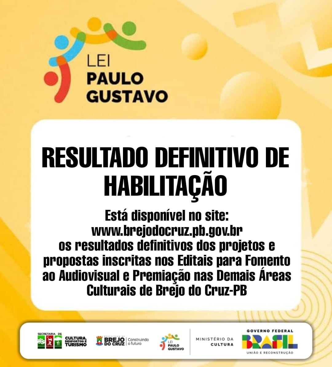 LEI PAULO GUSTAVO: Prefeitura de Brejo do Cruz torna público o Resultado Definitivo de Habilitação.